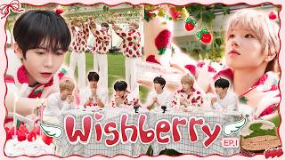 👑킹스베리 윗시네 🍓베리very 딸기한 하루♡ | 🍰キングスベリーウィッシュ家🍨ベリーvery イチゴな1日⋆.˚ | WISHBERRY EP.1