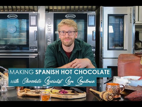 Spanish Hot Chocolate with Chocolate Specialist Sam Smallman