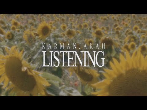 Karmanjakah - Listening