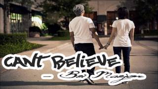Cant Believe - Bei Maejor