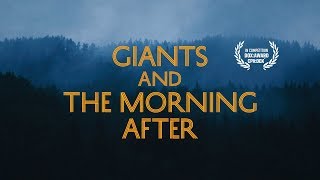 Giants and the Morning After TRAILER