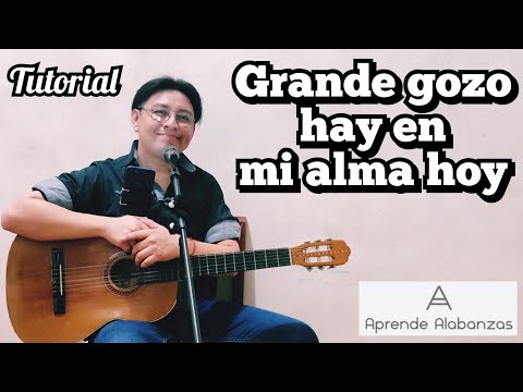 Grande Gozo Hay En Mi Alma Hoy - Himnos de…