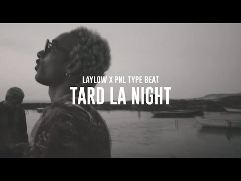 Laylow x PNL Type Beat - "TARD LA NIGHT" (prod. Derren)
