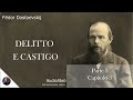 19- DELITTO E CASTIGO - Parte 3 - Capitolo 5 - F. Dostoëvskij - Audiolibro Integrale