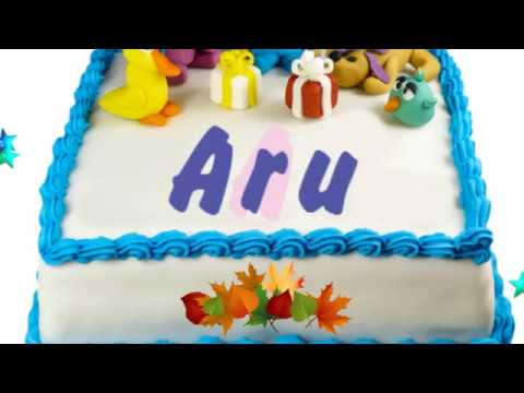 Happy Birthday Aru