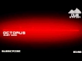 [Dubstep] MUST DIE! - Octopus (Original Mix ...