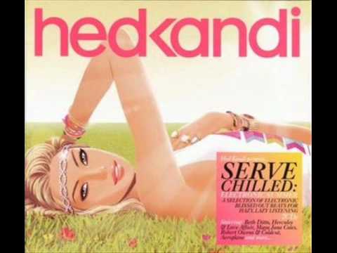 Hed Kandi Serve Chilled 2011: Listen To My Mind