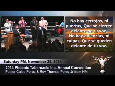 Rv thomas Perez . JR---No hay cerrojos, ni puertas, Que se cierren delante de tu voz,