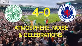 Celtic 4-0 Rangers / Atmosphere, Celebrations &amp; Noise / 3 September 2022