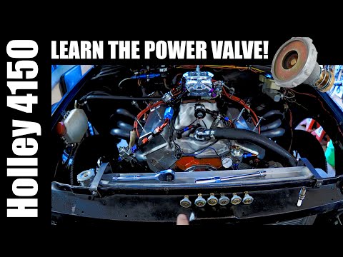 Holley 4150 Carburetors Tuning The Power Valve!