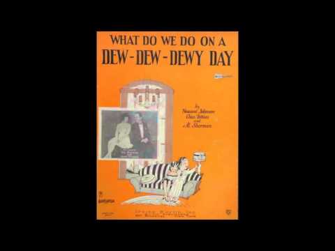 "What Do We Do On A Dew Dew Dewy Day" by The Pre-War Ponies