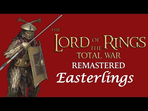 Easterlings Rhun Faction Overview and Guide - Lord of the Rings Total War Remastered
