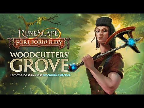 Woodcutters' Grove Gameplay Preview - By @ChevalricRS | Fort Forinthry | RuneScape