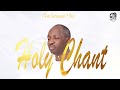 HOLY CHANT DUNSIN OYEKAN INSTRUMENTAL VOICE