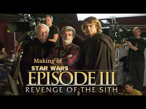 Making of STAR WARS Episode III Revenge of the Sith (2005)