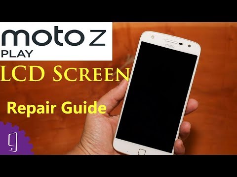Moto Z Play LCD Screen Repair Guide