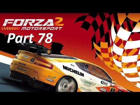 Let's Play - Forza Motorsport 2 - Episode 78 - WINDOWS RAGE