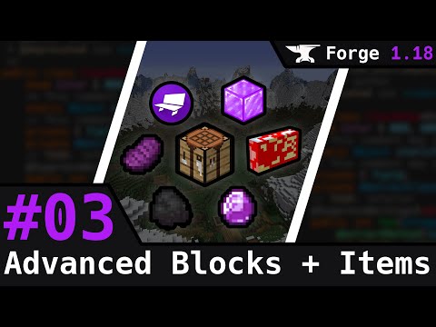 Minecraft Modding Tutorial 1.18 | #3 - Advanced Blocks + Items