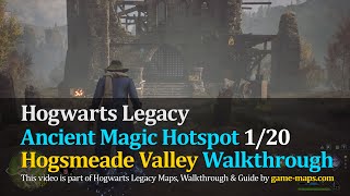 Video Ancient Magic Hotspot 1/20 Hogsmeade Valley