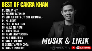 Download lagu Cakra Khan - Kepada Hati || Lagu Pop Indonesia || Lagu lagu Galau Cakra Khan || Full Album mp3