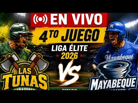 🔴 EN VIVO | Las Tunas 🪓 vs Mayabeque 🌪️ | Liga Élite 2026 ⚾ | 4to Juego desde el Mella
