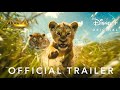 MUFASA The Lion King First Trailer 2024 Disney