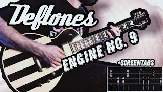 Deftones┃Engine No. 9┃Guitar Cover +ScreenTabs 4K