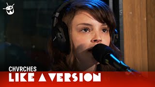 Video thumbnail of "CHVRCHES cover Arctic Monkeys 'Do I Wanna Know?' for Like A Version"