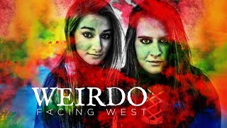 Weirdo - Facing West