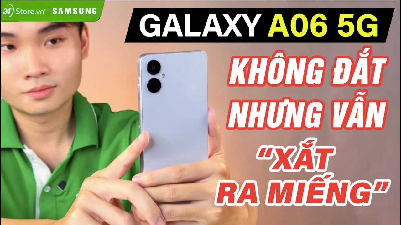 Video Samsung Galaxy A06 5G 4GB/128GB Cũ