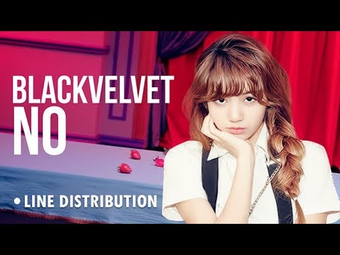 How Would BLACK VELVET Sing "NO" by CLC : Line Distribution