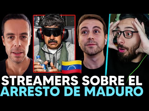 TIO SHUR REACCIONA A: "STREAMERS OPINANDO del ARRESTO de MADURO"