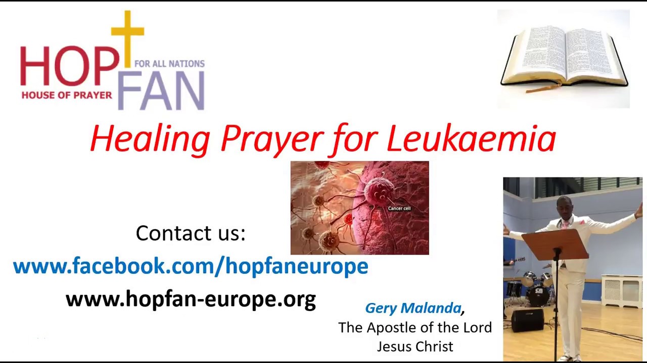 Healing Prayer For Leukaemia - Share