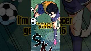 i'm not a soccer genius pt 85🔥 #anime #manga #manhwarecap #manhwa #animeedit #manhwaedit