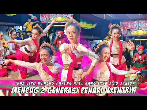 DUA GENERASI IDHA JIPO!!! MENCUG PENARI NYANTRIK JAWA BARAT - Babajidoran Guyon Wargi Grup