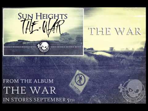 Sun Heights - The War