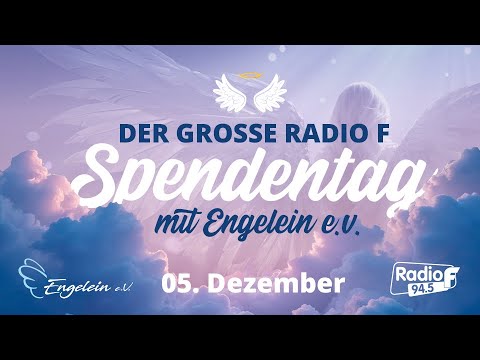 Der Große Radio F Spendentag mit Engelein e.V.