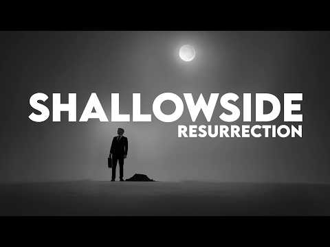 Shallow Side - Resurrection (Official Video)