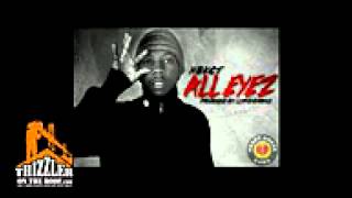 HBK CJ  All Eyez prod. Rahlo) [Thizzler.com Exclusive]