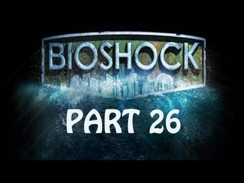 (Part 26) Let's Play: BioShock [BLIND] - Sorry Atlas...
