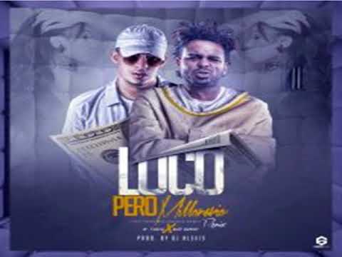 loco pero millonario Bad Bunny x Nfasis