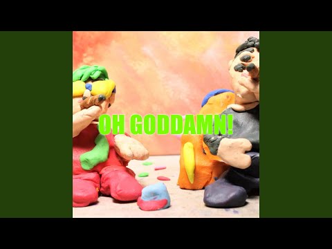 OH GODDAMN! (feat. Kijha)