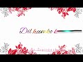 Dil Kehta Hai Chal Unse Mil New Female Voice What S App Status Video Sad Love Status