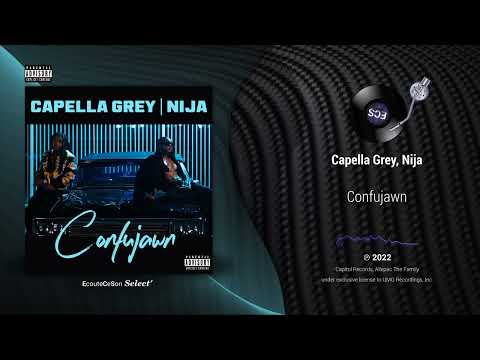 Capella Grey, Nija - Confujawn |[ R&B ]| 2022