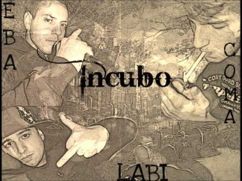 Labi ft Eba ft Coma - Incubo