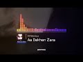 Aa Dekhen Zara Remix DJ Notorious