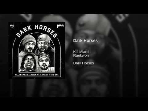 Kill Miami x Raekwon - Dark Horses (Feat. Lunar C & KRS-One)
