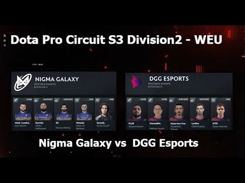 Dota 2 - Nigma vs DGG Esports Dota Pro Circuit Season 3 Div 2 - WEU