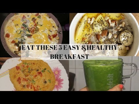 5 QUICK HEALTHY WEEKDAY BREAKFASTS recipes! | Healthy Breakfast Ideas Indian
