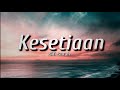 Siti Sarah Kesetiaan Lirik